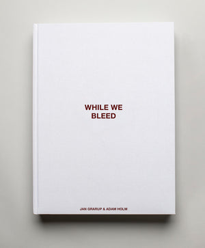 WHILE WE BLEED - limited White Edition